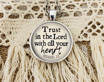 Necklace with Trust in the Lord with All Your Heart: Proverbs 3 5 Bible Verse Pendant, Optional Free Personalization, Keychain Available