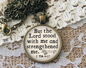 The Lord Stood With Me Necklace, 2 Timothy 4:17, Bible Verse Necklace, Strengthened Me, Personalized Gift, Christian Jewelry, Inspirational