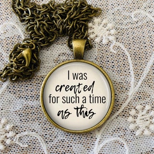 For Such A Time As This Necklace, Esther 4:14 Scripture Pendant, I Was Created For Such, Inspirational Jewelry, Christian, Peraonalized Gift