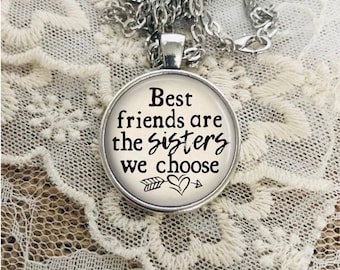 Sisters Necklace, Sisterhood Gift, Best Friends Are The Sisters We Choose, Personalized Gift, Women’s Friendship Gift, Gift for Best Friend