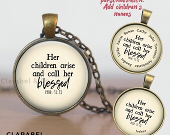Her Children Arise Necklace - Proverbs 31:28 Bible Verse Pendant, Mother Gift, Optional Free Personalization