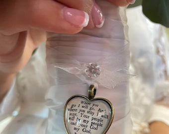 Bridal Bouquet Charm, Where You Go I Will Go Necklace, Heart, Naomi & Ruth Gift, Ruth 1:16, Covenant, Personalized Gift, Wedding Vows,Friend