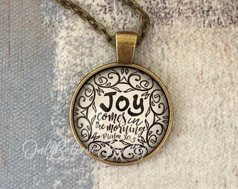 Joy Necklace, Joy Comes In The Morning Necklace Scripture, Psalm 30:5, Bible Verse Pendant, Christian Jewelry, Personalized Gift, Custom
