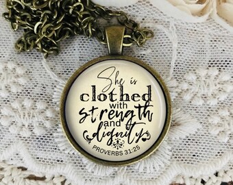 She is Clothed In Strength and Dignity Necklace, Proverbs 31 Woman Pendant, Christian Woman, Bible Verse Pendant, Keychain