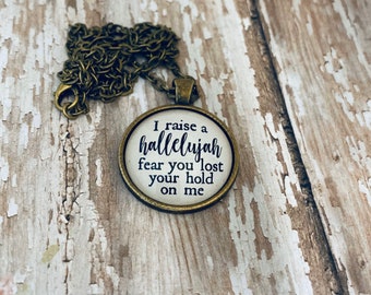 I Raise A Hallelujah Pendant Necklace, Christian-Inspired Necklace, Christian Jewelry, Inspiration Gift, Fear Antidote