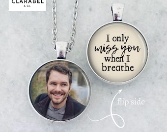 Memorial Photo Necklace: Two-Sided Pendant with I Only Miss You Quote, Gried Gift