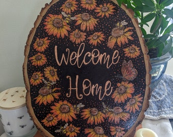 Welcome Home with Floral Design, Pyrography / Colored Pencils on Raw Wood Slice, Polycrylic Glossy Finish