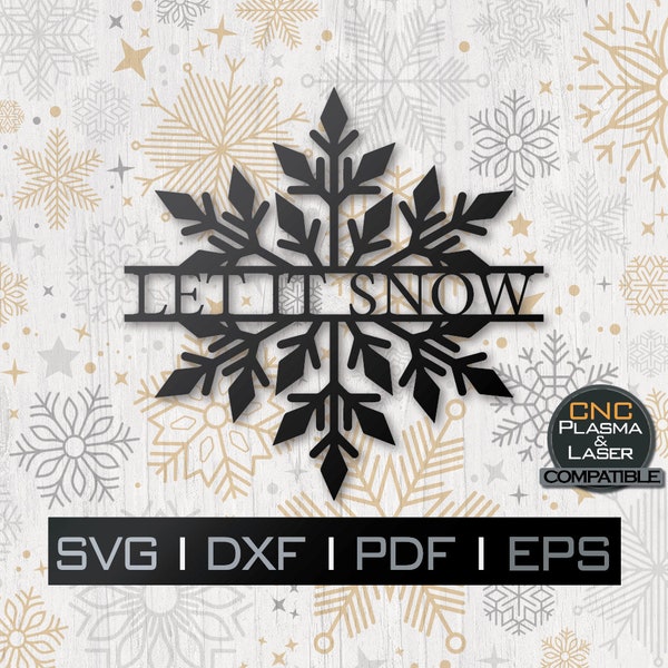 Let It Snow | SVG DXF Digital Download for sticker, plasma, laser, wood, shirt, craft, silhouette, cricut