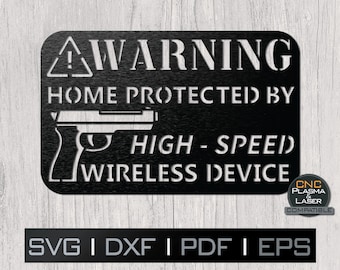 高速セキュリティ デバイスによって保護された警告ホーム | DXF SVG プラズマ、レーザー、CNC ファイル、Cricut、シルエット、メタル アート、ステッカー、テンプレート