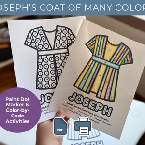 May include: Two coloring pages featuring a coat design, one in black and white and the other color-coded. The text "JOSEPH'S COAT OF MANY COLORS" is at the top. The words "Paint Dot Marker & Color-by-Code Activities" are also visible.