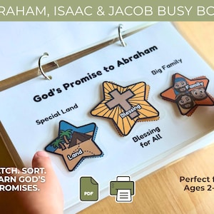 May include: A busy book titled "Abraham, Isaac & Jacob" with pages featuring star-shaped illustrations and text. The book includes the phrases "God's Promise to Abraham," "Special Land," "Blessing," and "Big Family." The text "Match. Sort. Learn God's Promises" is also visible.