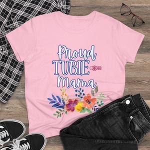 Proud TUBIE Mama Floral - Gtube, Tubie Tape, Tubie Pads, Tubie Warrior Women&#39;s Midweight Cotton Tee