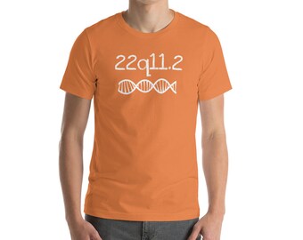22q11.2 T-shirt 22q Awareness Digeorge Syndrome 