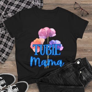 Tubie Mama, Gtube Feeding, NG Tube Feeding, Medical Mama, Medical Mom, Women&#39;s Midweight Cotton Tee