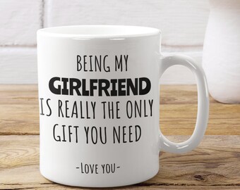 Funny Girlfriend Coffee Mug, Love You Gift For Her