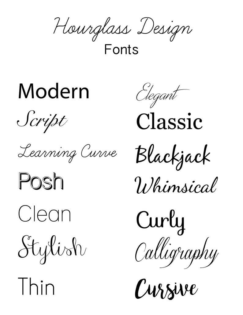 Op de afbeelding: Een lijst met verschillende lettertypen, waaronder Modern, Script, Learning Curve, Posh, Clean, Stylish, Thin, Elegant, Classic, Blackjack, Whimsical, Curly, Calligraphy en Cursive. De tekst "Hourglass Design Fonts" staat bovenaan de afbeelding.