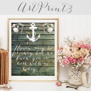Heaven May Be Far Away, Memorial Wedding Sign Printable, Nautical Wedding Memorial Sign Printable, In Loving Memory Wedding Sign Printable