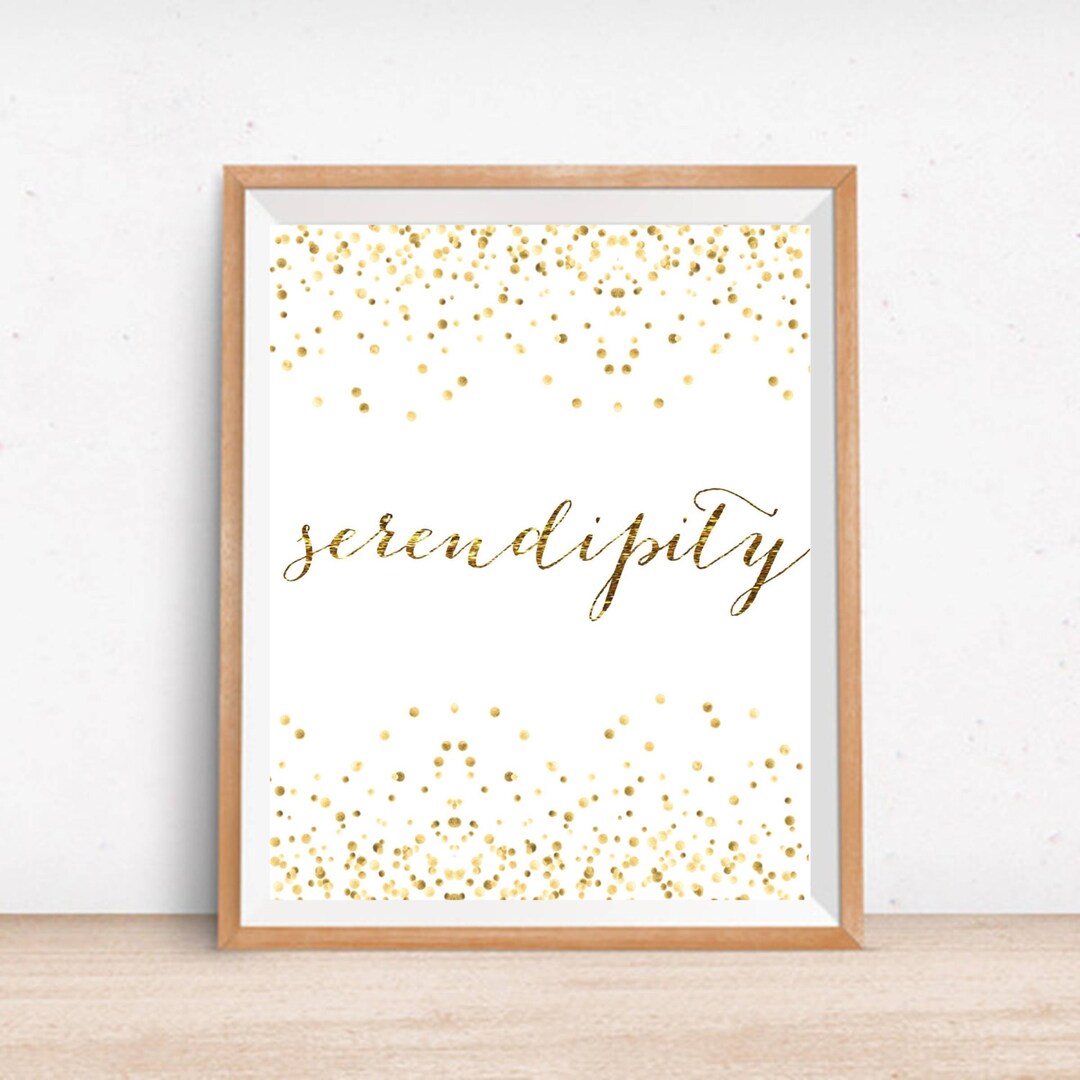 Serendipity Printable Wall Art, Printable Typography Print, Gold ...