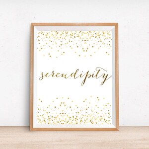 Serendipity Printable Wall Art, Printable Typography Print, Gold Confetti Serendipity Decor, Motivational Poster, Inspirational Print