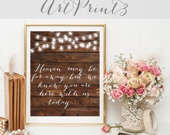 Heaven May Be Far Away, Memorial Wedding Sign Printable, Wedding Memorial Sign Printable, In Loving Memory Wedding Sign Printable