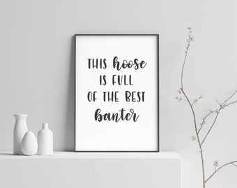 Scottish print, Hoose Banter Print, unframed print, typography print