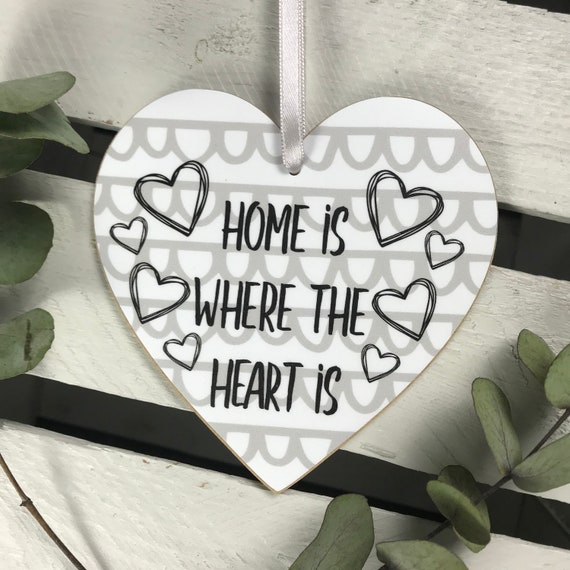Hanging Heart Plaque Home Is Where The Heart Is Quote Heart Etsy