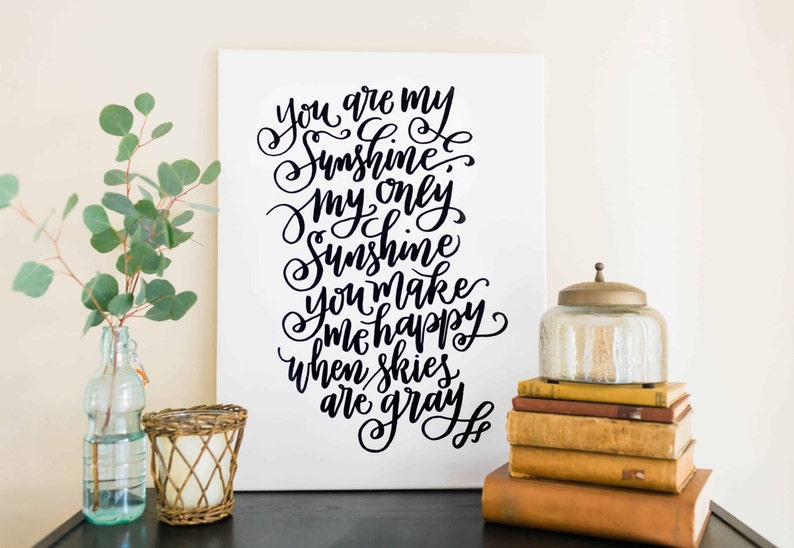 You Are My Sunshine FREE SHIPPING Handlettered Modern Etsy