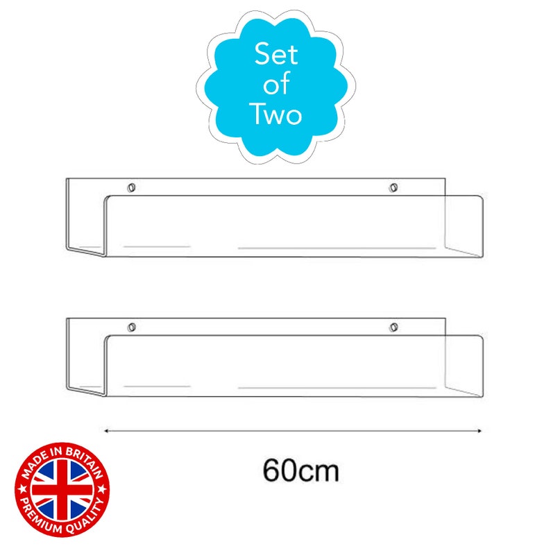 May include: Set of two clear acrylic shelves, each 60 inches long. The shelves are designed to be mounted on a wall and have a lip on the front to prevent items from falling off. The shelves are made in Britain and are of premium quality.