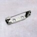 25 x Stainless Steel Bar Brooch Pins Backs 19mm x 4.5mm - Backings 