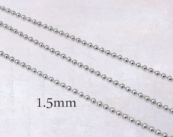 5m Stainless Steel Fine 1.5mm Ball Chain with Connectors or Tips 316 Surgical Grade