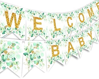 Eucalyptus Gold Welcome Baby Banner - Eucalyptus Baby Shower Decorations - Gender Neutral Baby Shower Decorations - Baby Banner