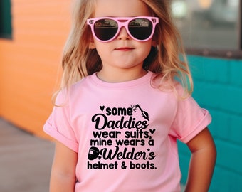My Daddy's a Welder Toddler Tee Welder Kid's Tee T-Shirt - Welder - My Daddy Wears a Welders Helmet -Welder Love -Welder Gifts for