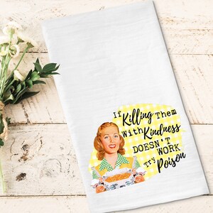 Try Poison - Funny Kitchen Tea Towels - Humorous Flour Sack Dish Towel - Hilarious Housewarming Gift Kitchen Decor Gifts for