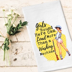 Can Load More Than a Washing Machine - Funny Kitchen Tea Towels - Humorous Flour Sack Dish Towel - Hilarious Housewarming Gifts for