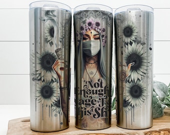 Not Enough Sage for This Tumbler, Not Enough Sage for This Skinny Tumbler, Gifts for Her