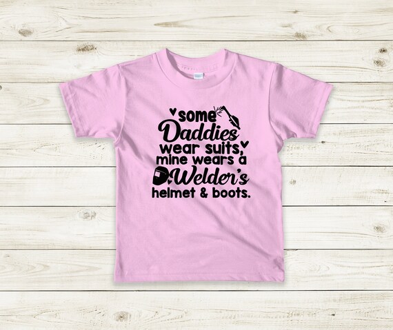 My Daddy's a Welder Toddler Tee Welder 