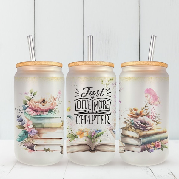 Just One More Chapter Cup Iced Coffee Cup Glass, Beer Can Glass, Books Coffee Cup, Book Lover Gifts for Her