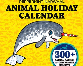 May include: A 2027 Peppermint Narwhal animal holiday calendar with a bright yellow background featuring a repeating animal pattern. A cartoon narwhal with a red and white striped tusk is centred, with a blue badge stating 300+ animal holidays.