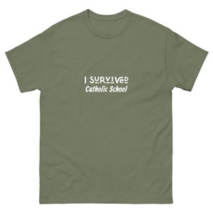 I Survived Catholic School - Unisex Tee