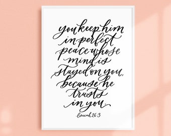 perfect peace / PRINTABLE bible art / isaiah 26:3 / hand lettered christian quote