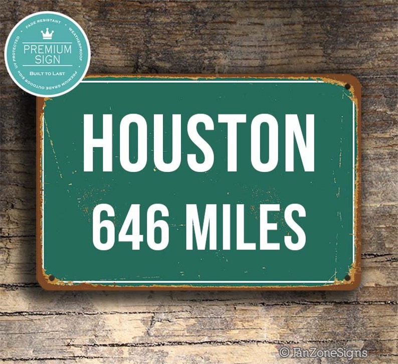 HOUSTON HIGHWAY SIGN Custom Distance Sign Houston Gift Etsy Canada