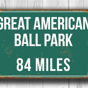 Cartello di distanza Great American Ball Park, Cartello di miglia Great American Ball Park, Cincinnati Reds, Cartello di distanza autostradale, Cartelli di miglia di baseball,