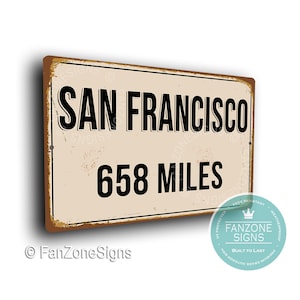 PERSONALIZED SAN FRANCISCO City Sign, San Francisco Distance, San Francisco Gift, San Francisco Gifts, Miles, Km, San Francisco Souvenir