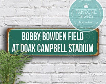 Bobby Bowden Field at Doak Campbel Stadium Sign, Florida State Seminoles, Seminoles, Seminoles Gift, Florida State Seminoles Decor