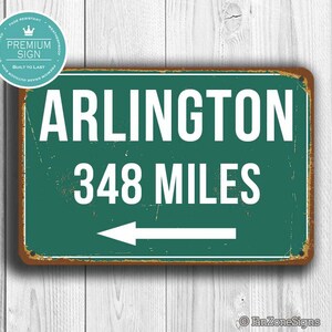 ARLINGTON HIGHWAY SIGN, Custom Distance Sign, Arlington Gift, Custom Highway Sign, Arlington Sign, Texas Gift, Arlington Souvenir