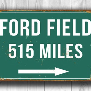 PERSONALIZED FORD FIELD Distance Sign, Ford Field Stadium, Ford Field Miles, Custom Detroit Lions Gifts, Ford Field Art, Detroit Lions Decor image 1