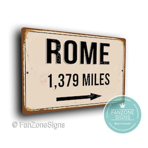 PERSONALIZED ROME CITY Sign, Rome City Distance Sign, City of Rome Gift, Rome Gifts, Miles, Km, Rome Souvenir, Rome City Signs