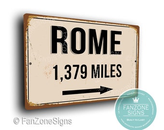 PERSONALIZED ROME CITY Sign, Rome City Distance Sign, City of Rome Gift, Rome Gifts, Miles, Km, Rome Souvenir, Rome City Signs