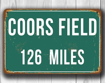 PERSONALIZED COORS FIELD Distance Sign, Coors Field Miles Miles, Colorado Rockies, Green Miles Sign, Distance Signs, Colorado Rockies Decor