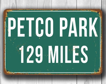 PERSONALIZED PETCO PARK Distance Sign, San Diego Padres Sign, Highway Distance Sign, Miles Sign, Distance Signs, San Diego Padres Decor